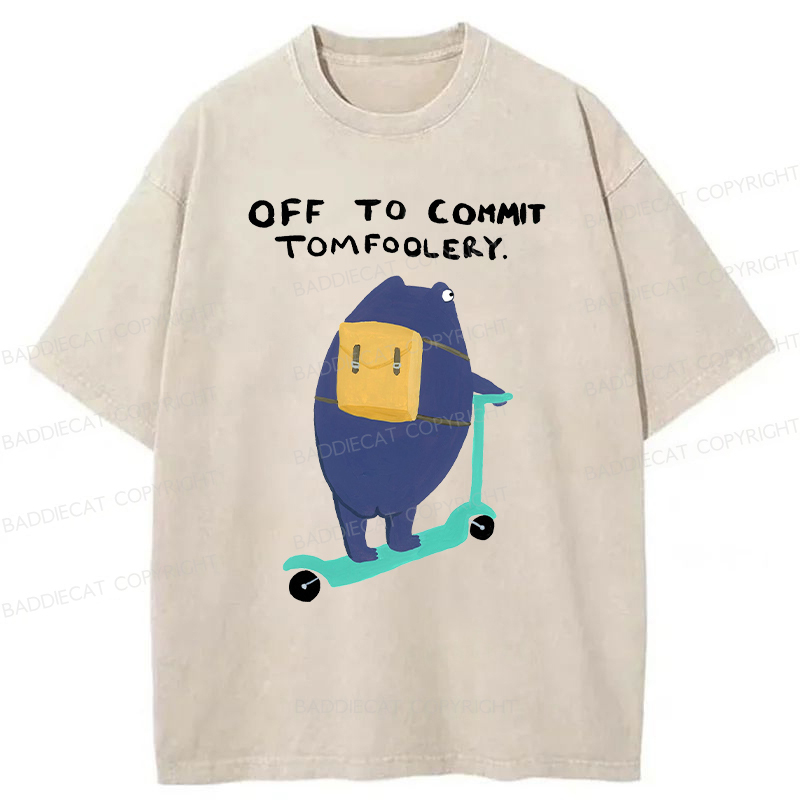 Baddiecat Off To Commit Tomfoolery Washed T-Shirt