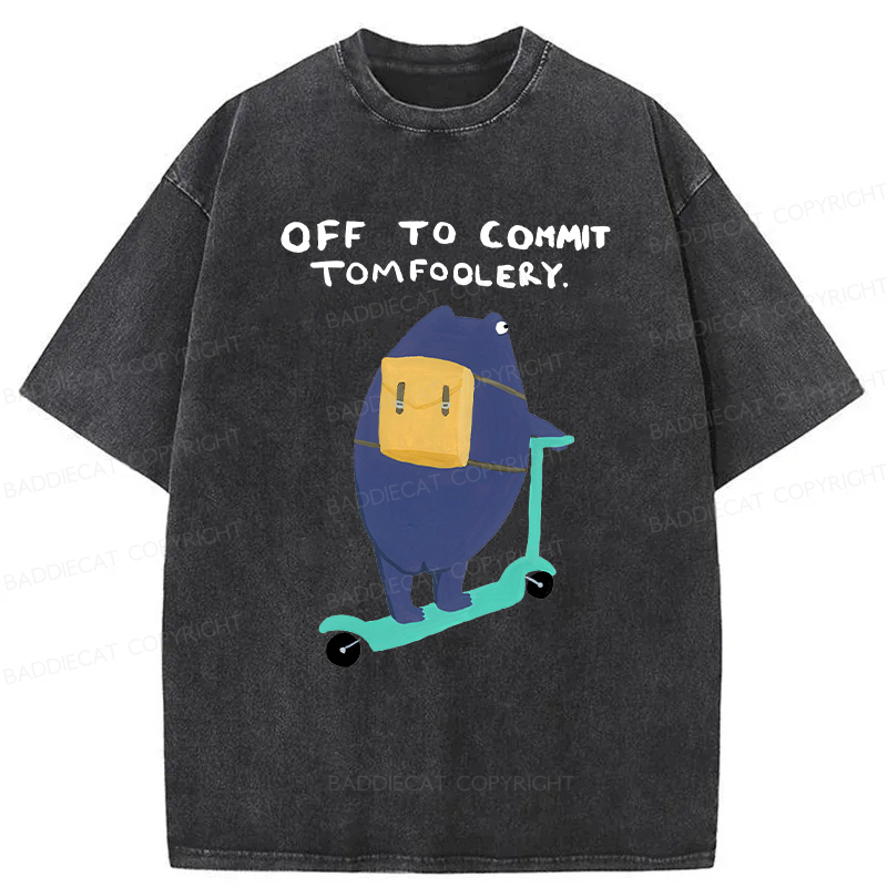 Baddiecat Off To Commit Tomfoolery Washed T-Shirt