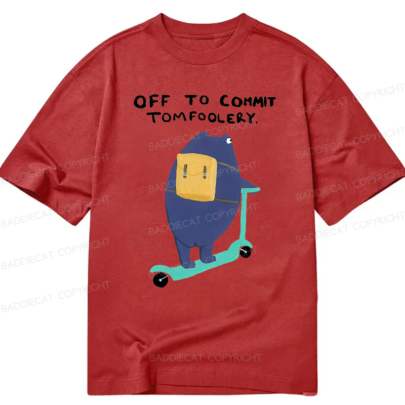 Baddiecat Off To Commit Tomfoolery Classic T-shirt