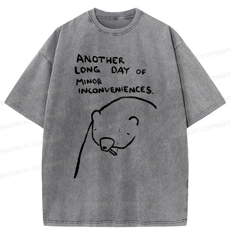 Baddiecat Another Long Day Of Minor Inconveniences Washed T-Shirt