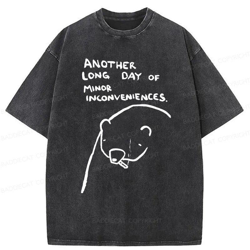 Baddiecat Another Long Day Of Minor Inconveniences Washed T-Shirt