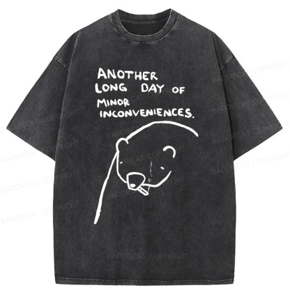 Baddiecat Another Long Day Of Minor Inconveniences Washed T-Shirt
