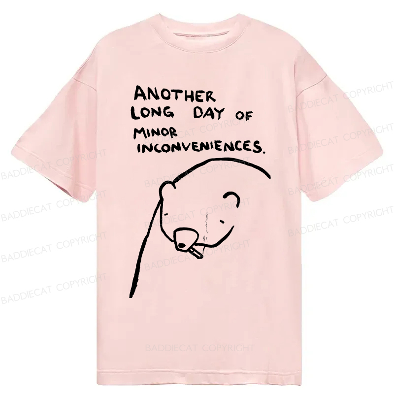 Baddiecat Another Long Day Of Minor Inconveniences Classic T-Shirt