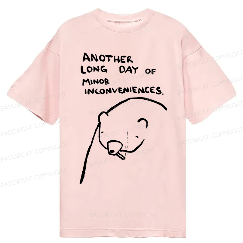 Baddiecat Another Long Day Of Minor Inconveniences Classic T-Shirt