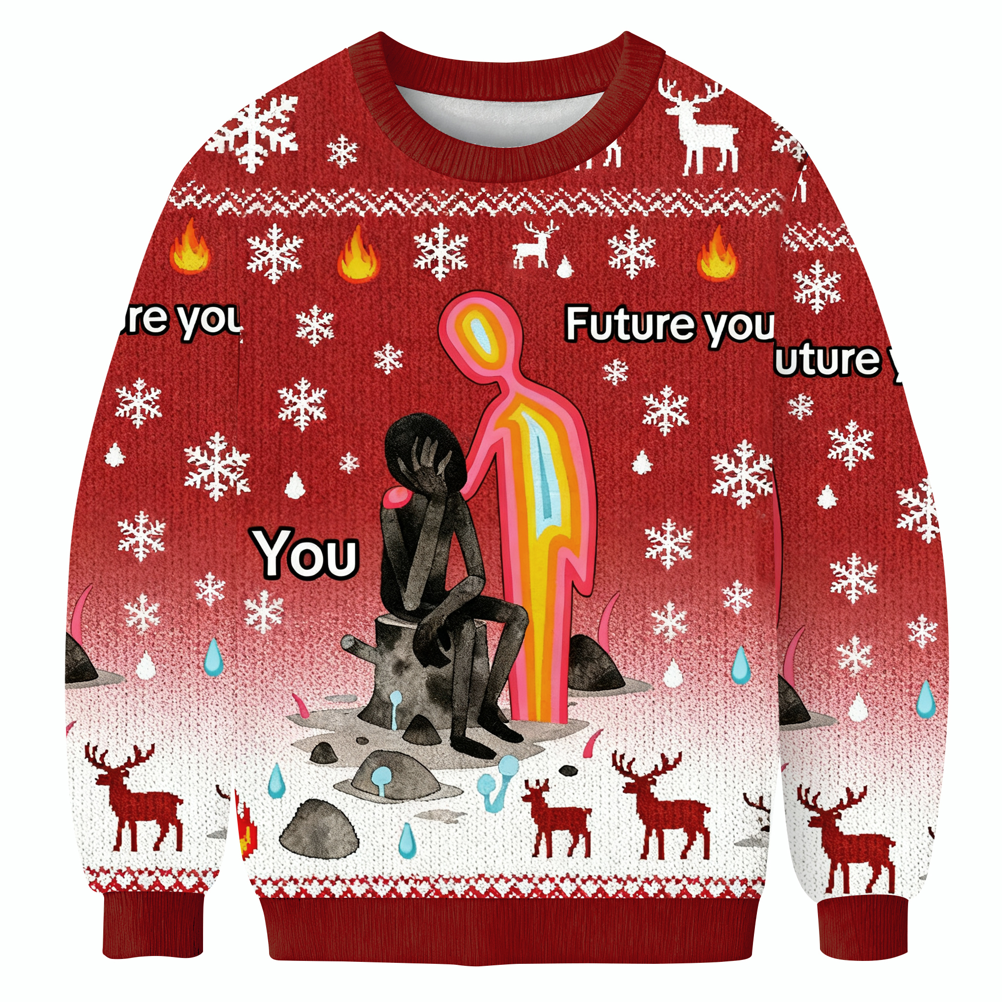 Future You Comforting Present You Ugly Sweatshirt