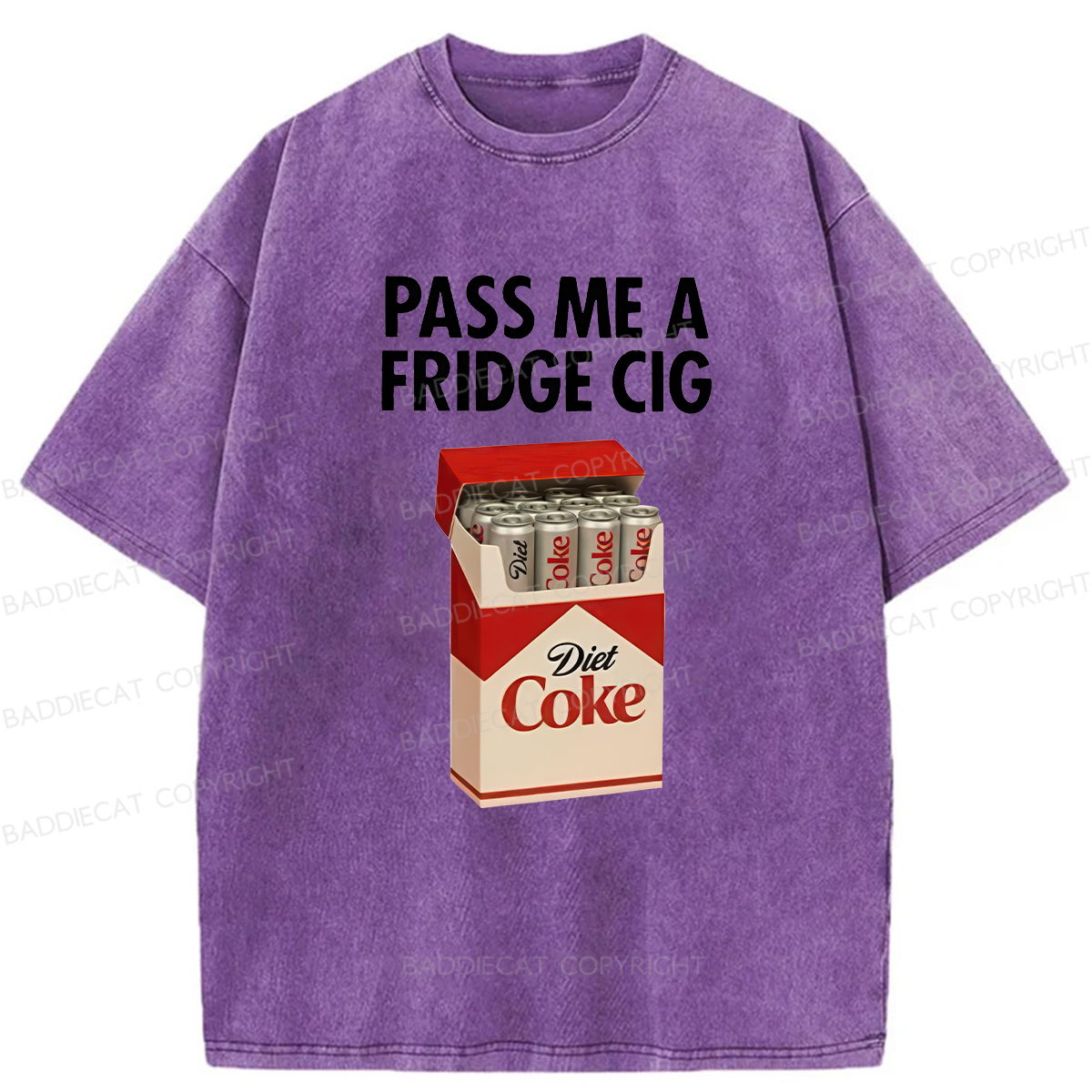 Baddiecat Pass Me A Fridge Cig Washed T-shirt
