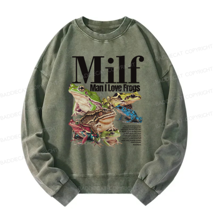 Baddiecat MILF Man I Love Frogs Washed Sweatshirt