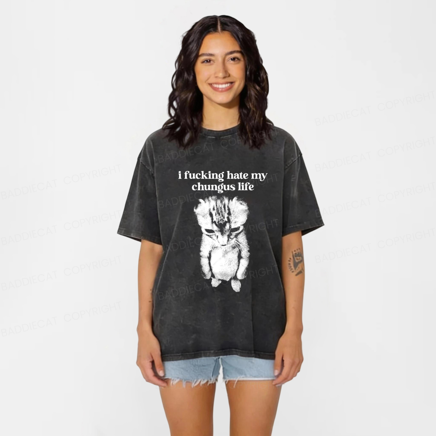 Baddiecat I Fucking Hate My Chungus Life Washed T-Shirt