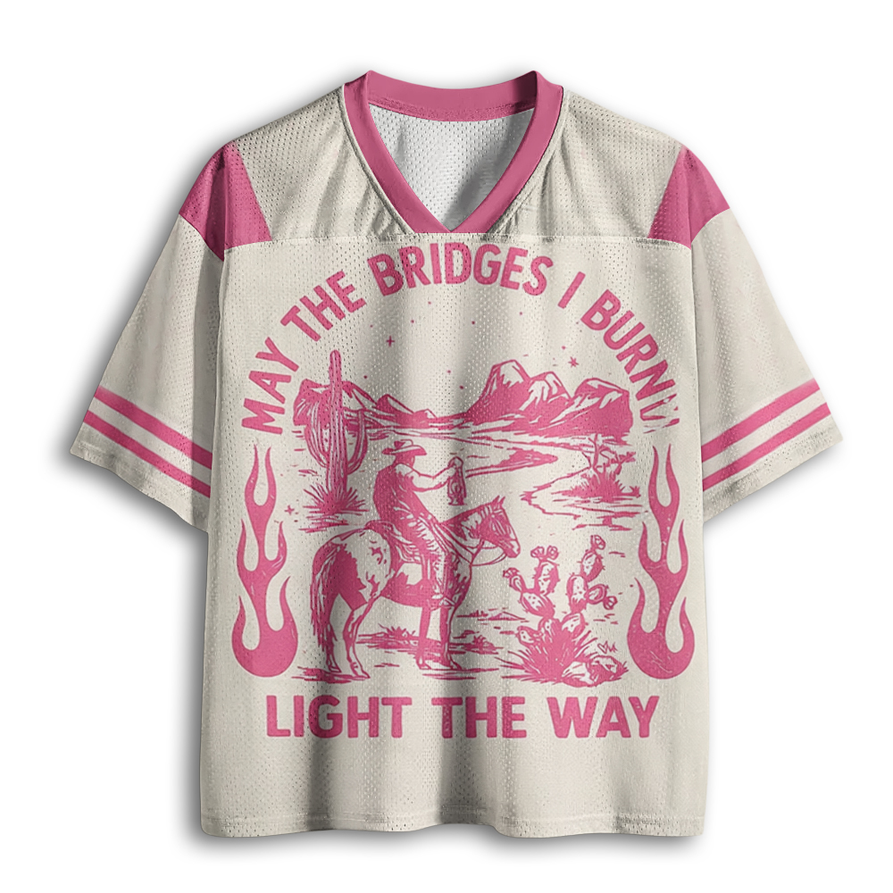 Baddiecat May The Bridges I Burn Light The Way Mesh Jersey