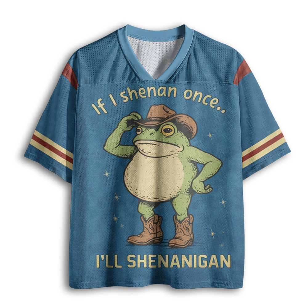 Baddiecat If I Shenan Once And I'll Shenanigan Mesh Jersey