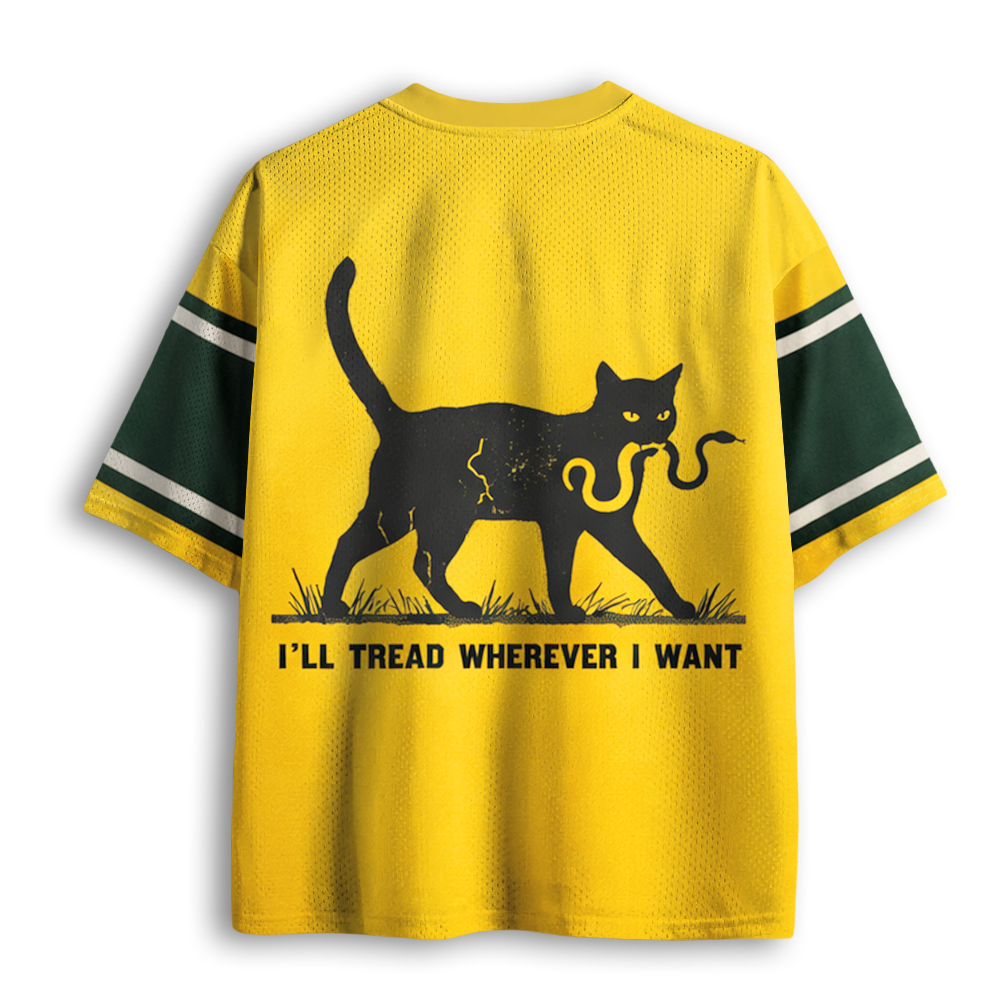 Baddiecat I'll Tread Wherever I Want Mesh Jersey