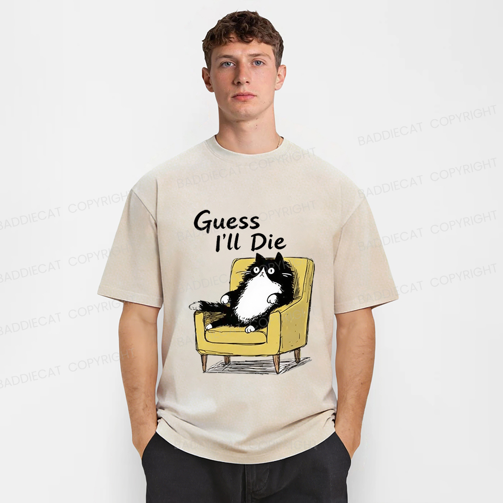 Baddiecat Guess I'll Die Washed T-shirt