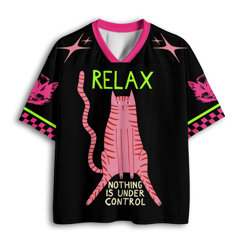 Baddiecat Relax Nothing Is Under Control Mesh Jersey
