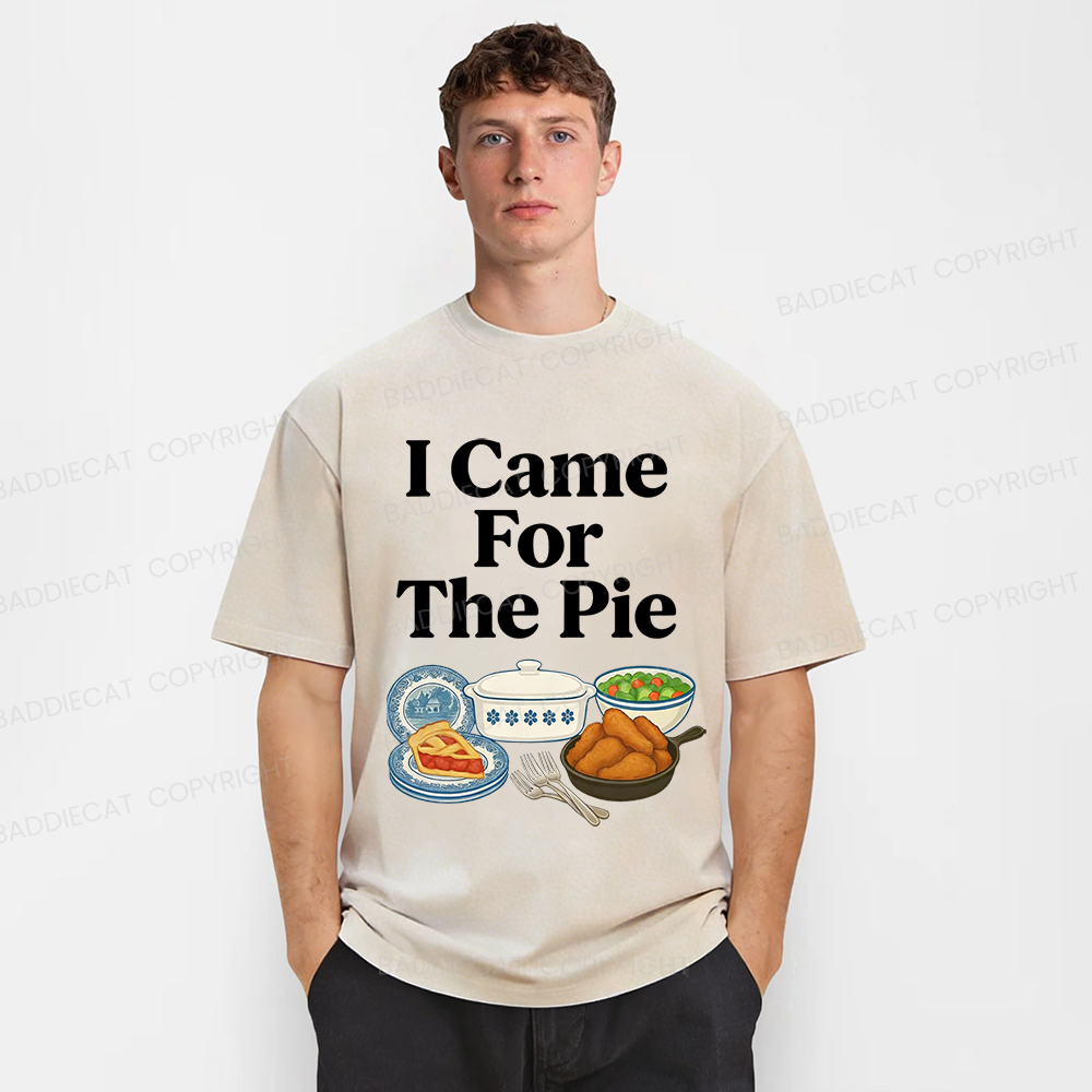 Baddiecat I Came For The Pie Washed T-shirt