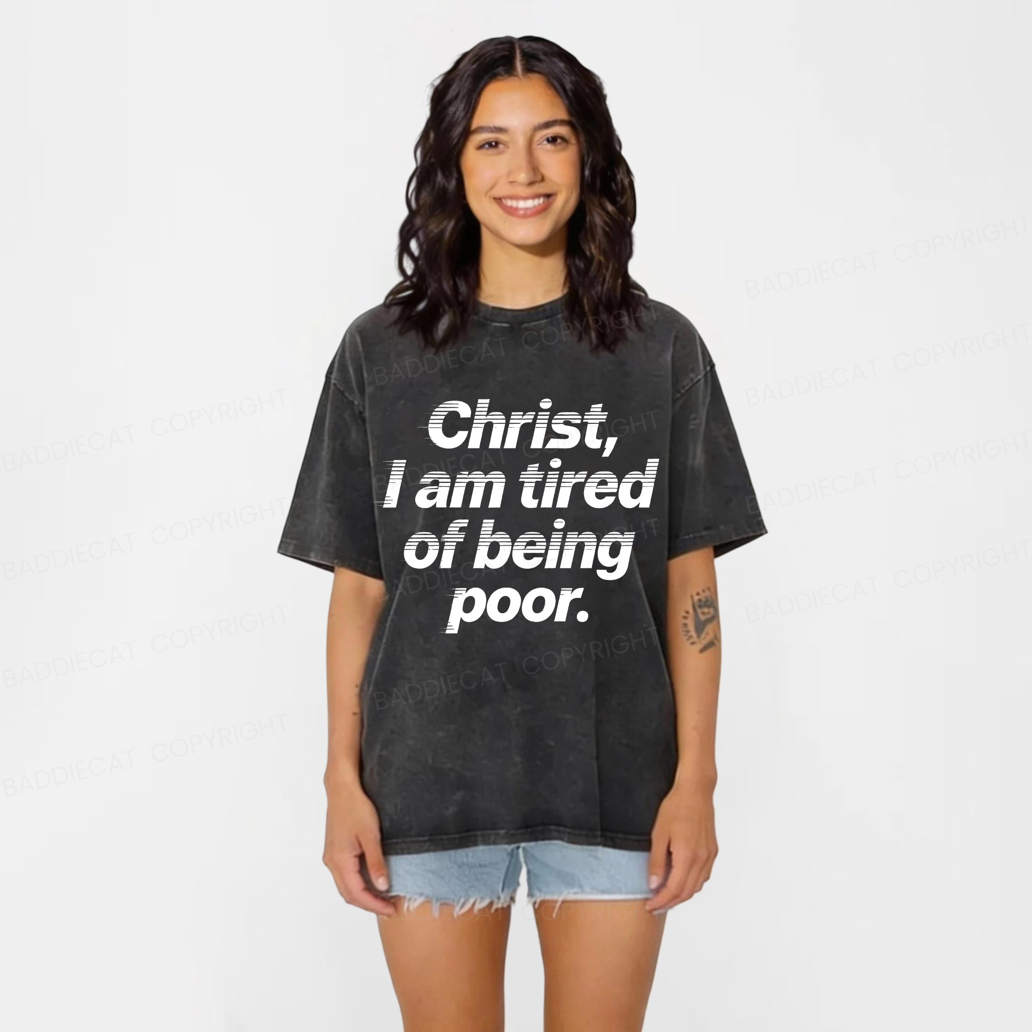 Baddiecat Christ I Am Of Being Poor Washed T-shirt