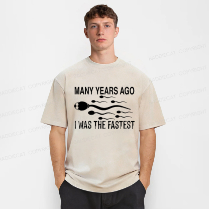 Baddiecat Many Years Ago I Was The Fastest Washed T-shirt