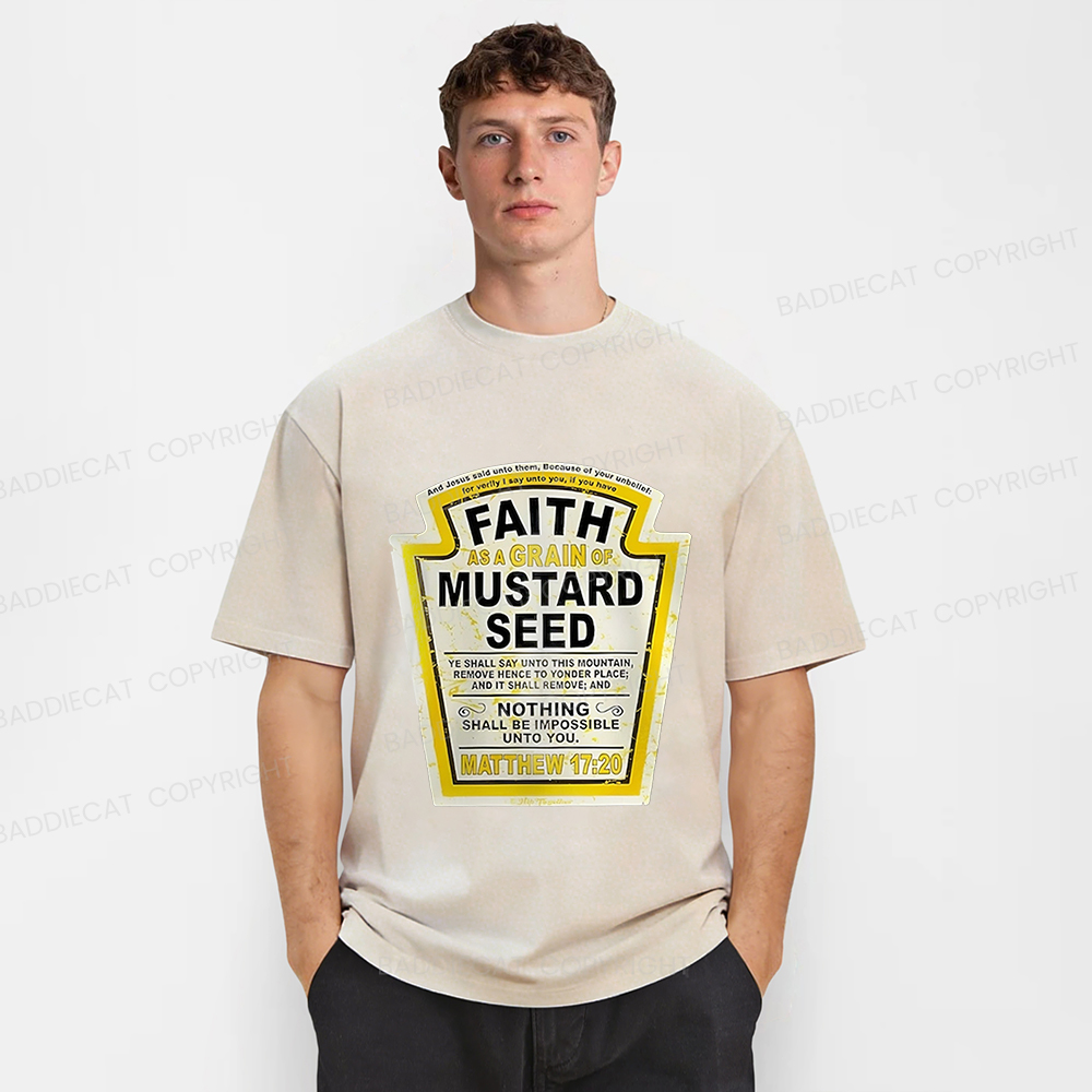 Baddiecat Faith As A Grain Of Mustard Weed Washed T-shirt