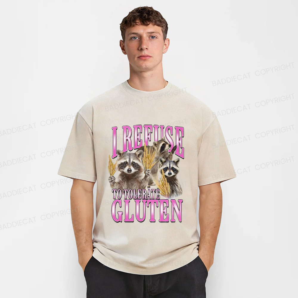Baddiecat I Reeuse To Tolerate Gluten Raccoon Washed T-shirt