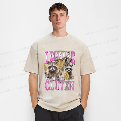 Baddiecat I Reeuse To Tolerate Gluten Raccoon Washed T-shirt