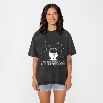 Baddiecat I Am The Executive Of This Dysfunction Washed T-shirt