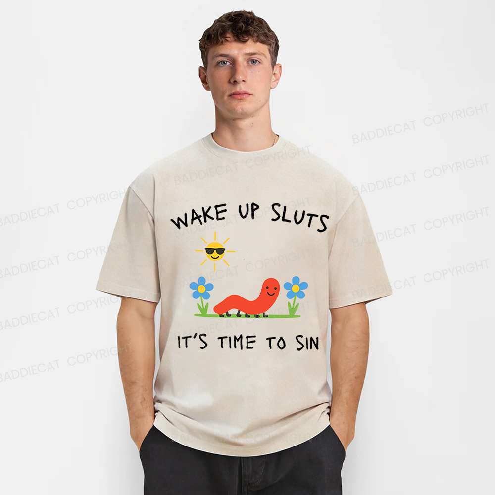 Baddiecat Wake Up Sluts Funny Animal Meme Washed T-shirt