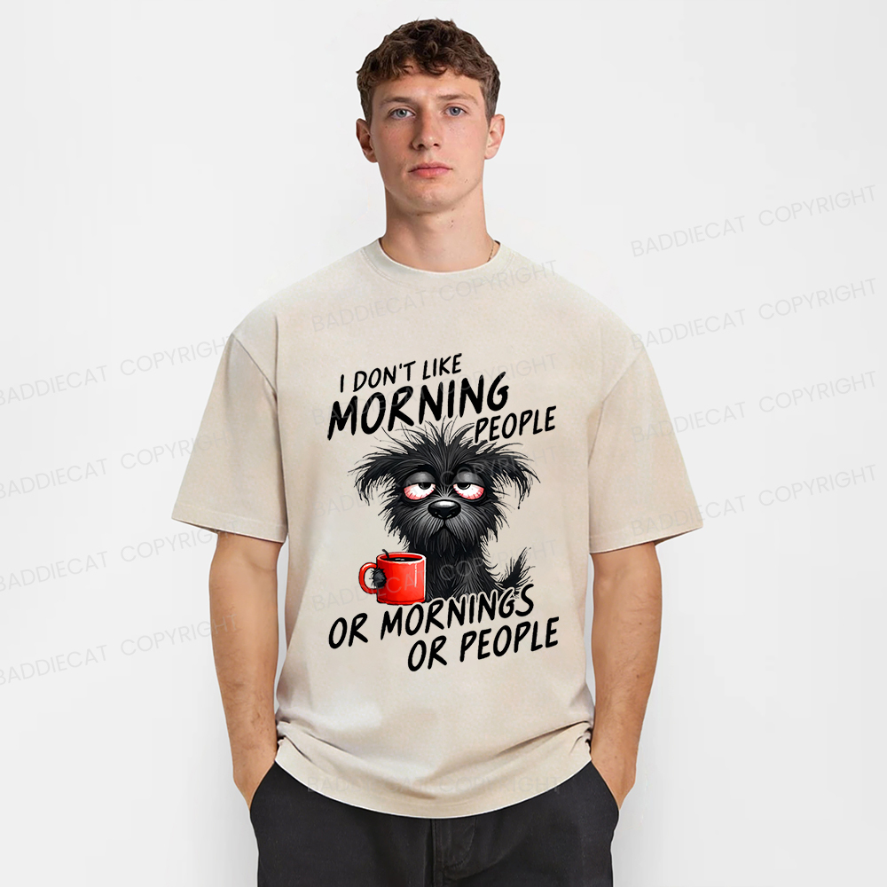 Baddiecat I Don't Like Morning People Funny Grumpy Dog Coffee Washed T-shirt