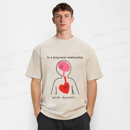 Baddiecat In A Long-term Relationship With Myself Washed T-shirt
