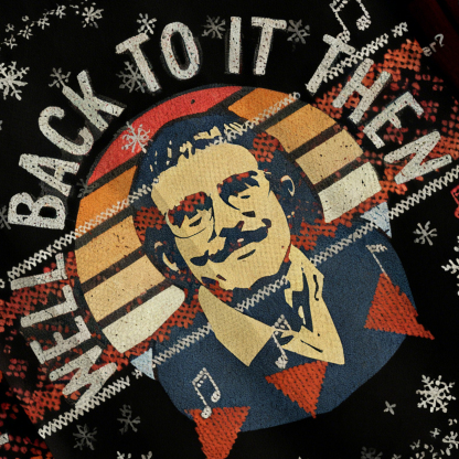 Baddiecat Well Back To It Then Christmas Ugly Sweatshirt