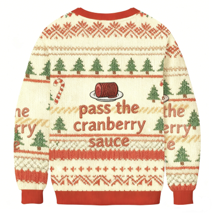 Baddiecat Pass The Cranberry Sauce Christmas Ugly Sweatshirt