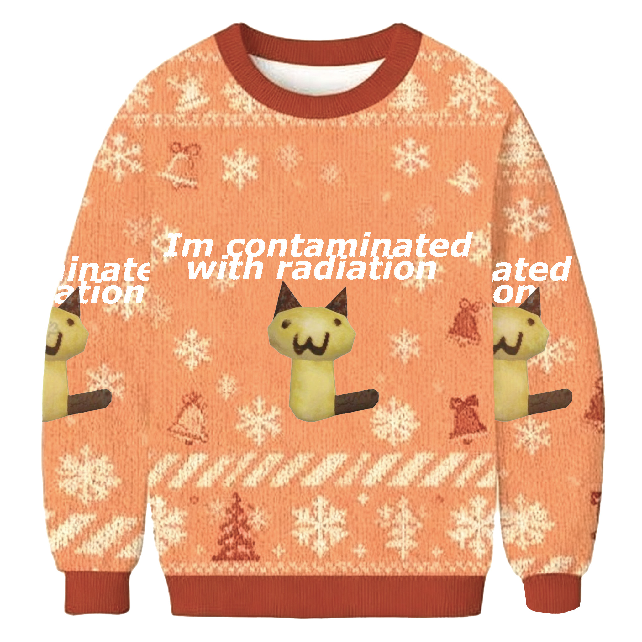 I’m Contaminated With Radiation Cat Meme Ugly Sweatshirt