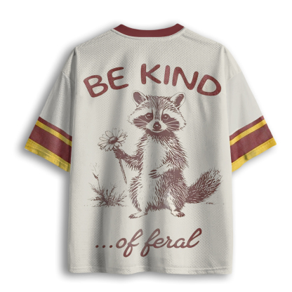 Baddiecat Be Kind Of Feral Racoon Mesh Jersey
