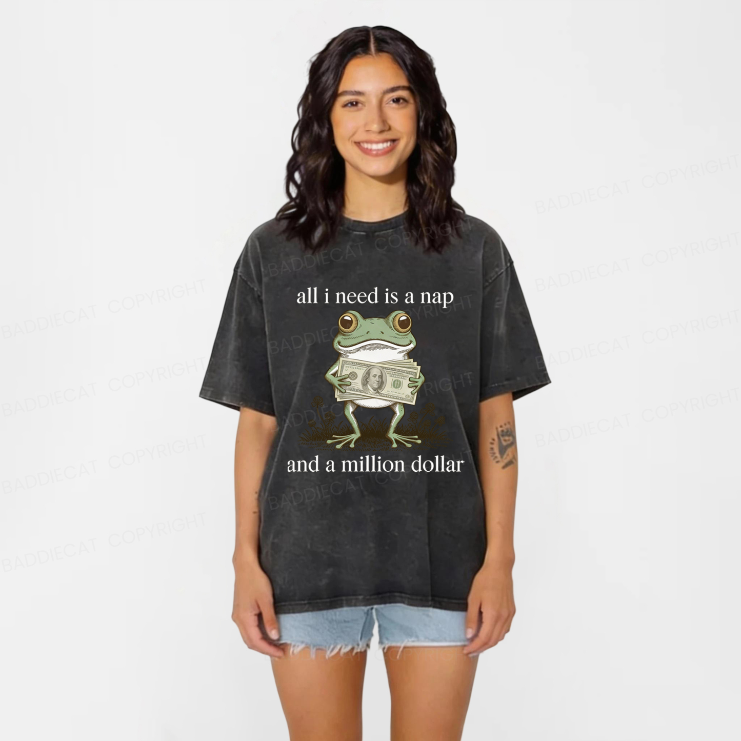 Baddiecat Frog All I Need Is A Nap And A Million Dollar Washed T-shirt