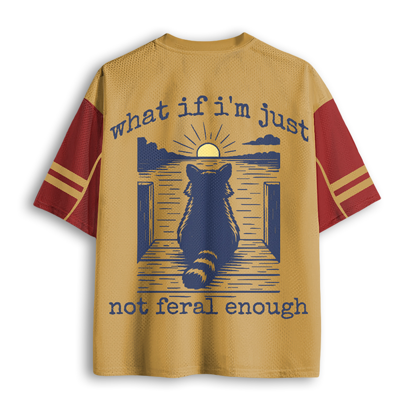 Baddiecat Funny Raccoon What If I'm Not Enough Mesh Jersey