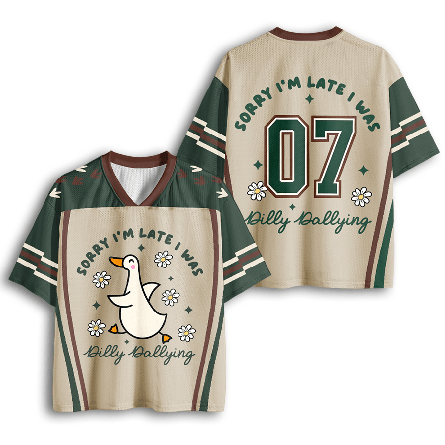 Baddiecat  Sorry I'm Late I Was Dilly Dallying Goose Mesh Jersey