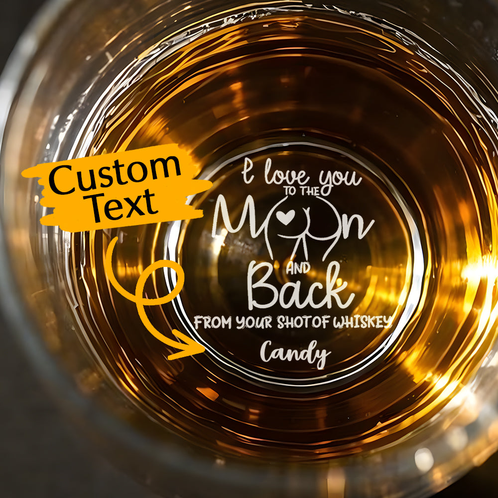 Personalized I Love You To The Moon And Back Whiskey Glass with Name Gift for Him - GiftLabca