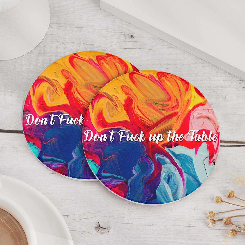 Custom Engraved Coaster Funny Gift - "Don't Fxxk Up The Table" - Giftlab