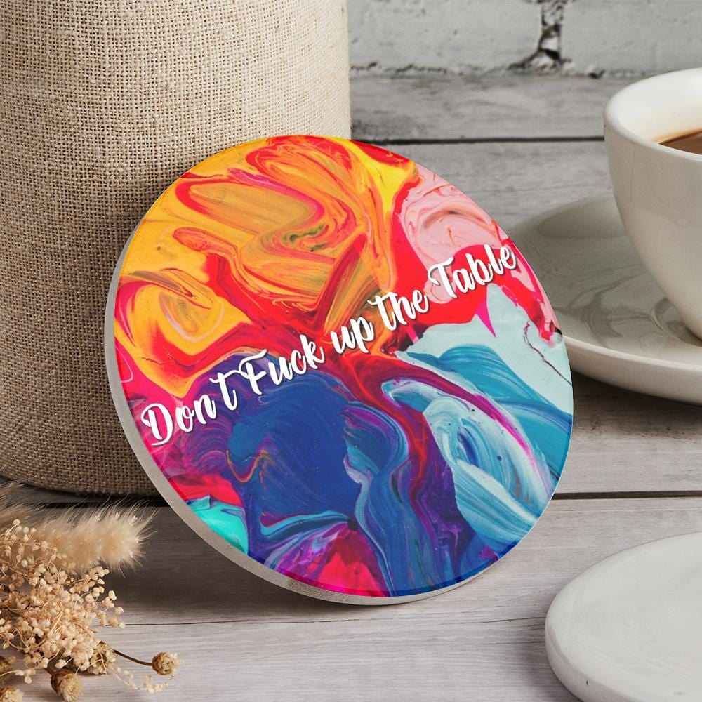 Custom Engraved Coaster Funny Gift - "Don't Fxxk Up The Table" - Giftlab