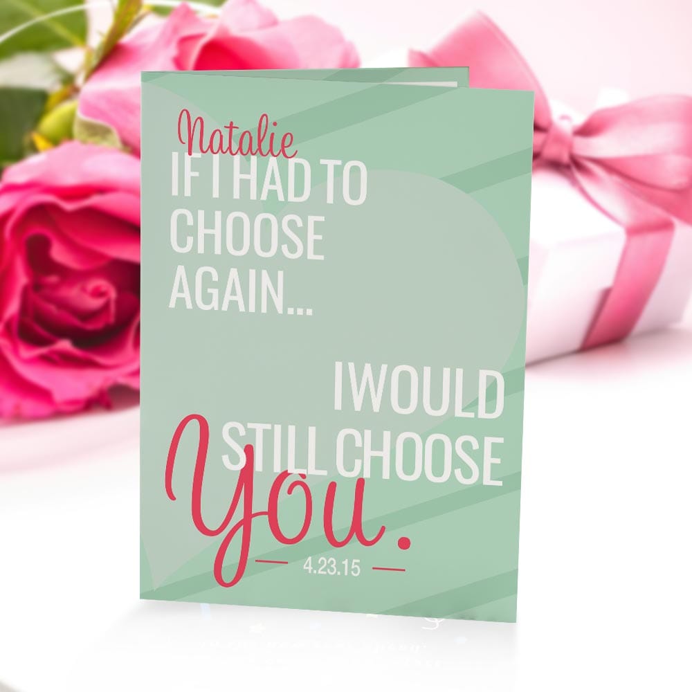 Custom Valentine's Day Card If I Had To Choose Again Greeting Card Gifts For Girlfriend Boyfriend - Giftlab