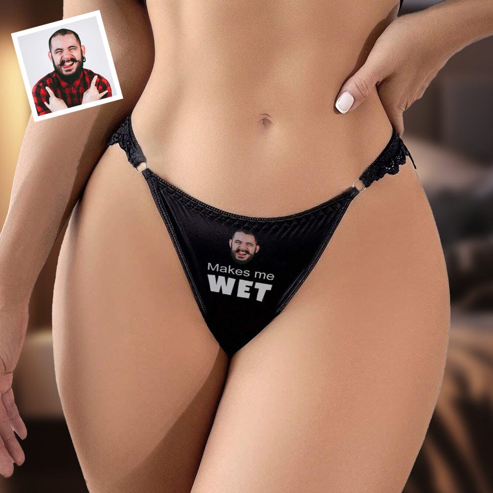 Custom Face Ring Linked Panty Makes Me Wet Personalized Photo Thong Panties Valentine's Day Gift - Giftlab