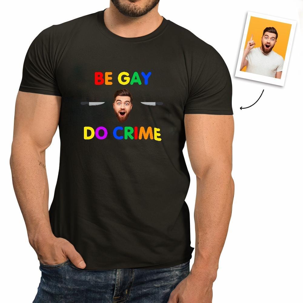 LGBT Shirt Be Gay Do Crime T-shirt Funny Gifts For Gay Men - Giftlab