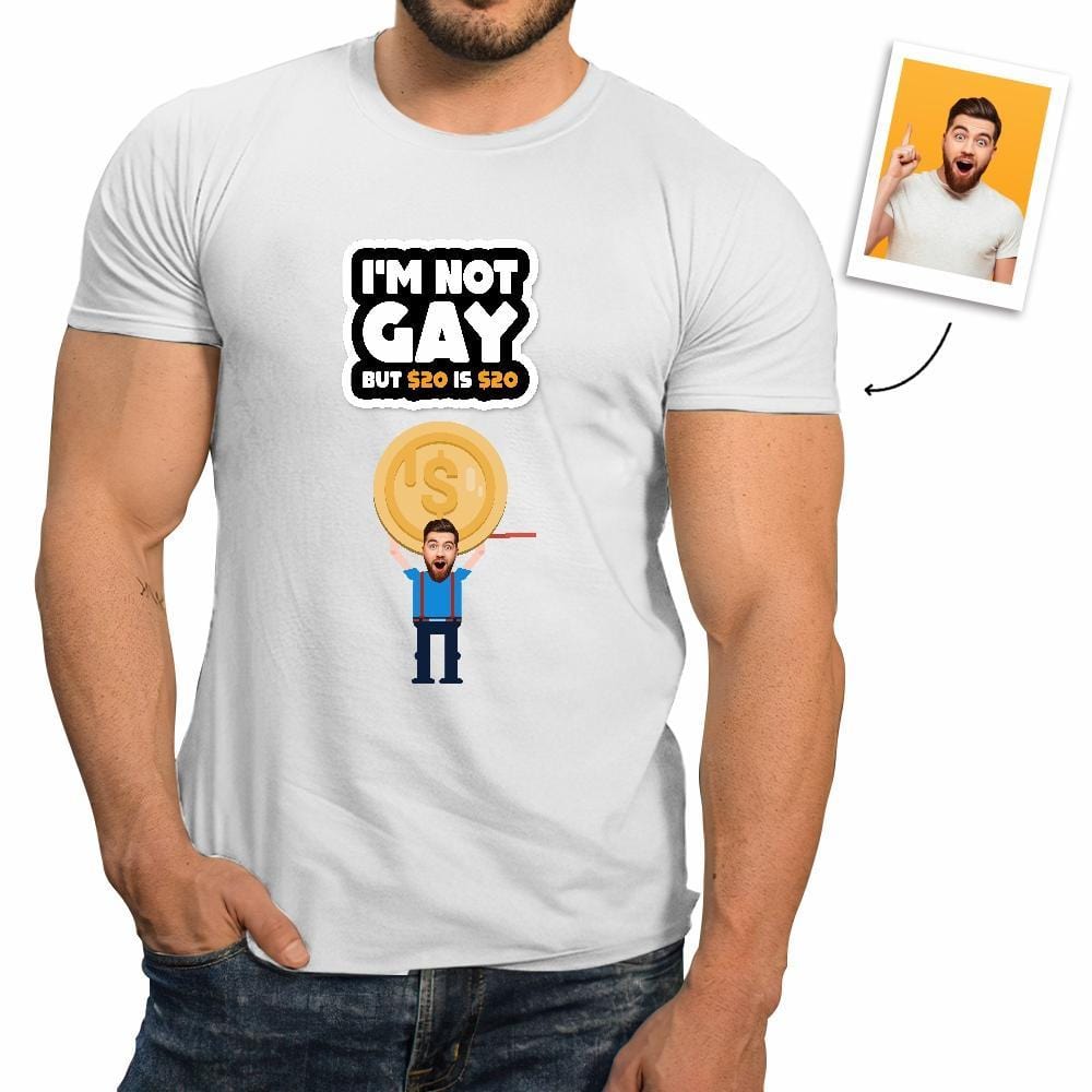 Custom LGBT Shirt I Am Not Gay But $20 is $20 T-Shirt Gifts For Gay Men - Giftlab