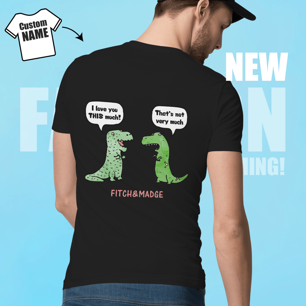 Custom Name Shirt Family Gifts T-Rex Loves You This Much - Giftlab