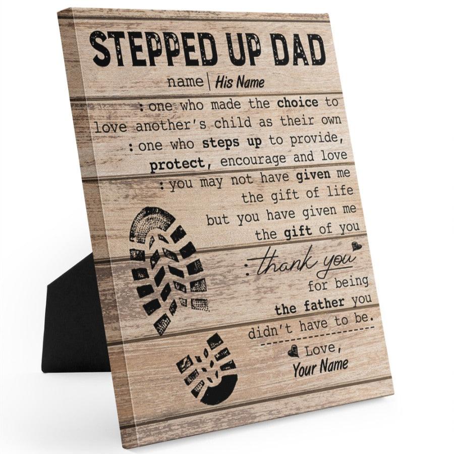 Stepped Up Dad Personalized Easel-Back Gallery Wrapped Canvas Poster Creative Frame Father's Day Gifts - Giftlab