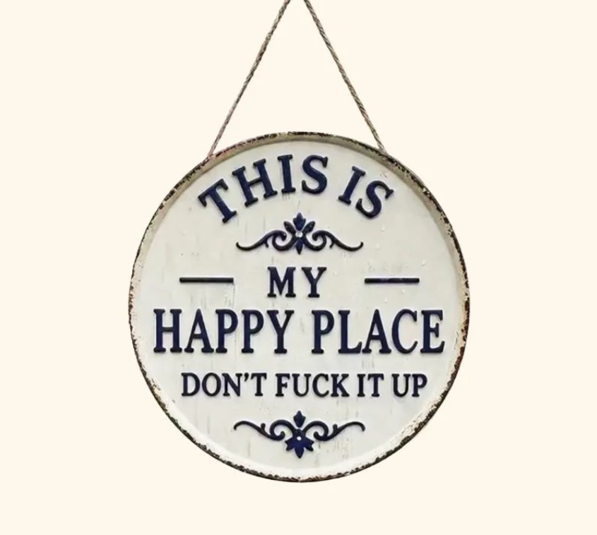“This Is My Happy Place” Door Sign