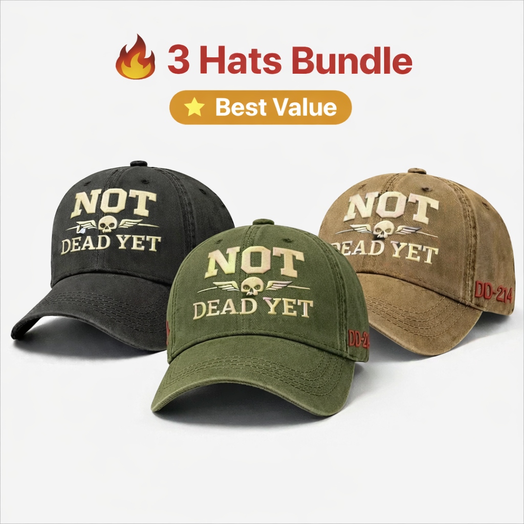 NOT DEAD YET Veteran Dad Hat