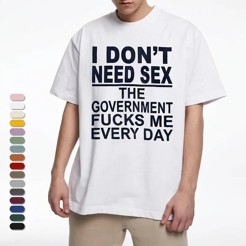 Government Fk Me Every Day T-Shirt-Buy 2 Free shipping