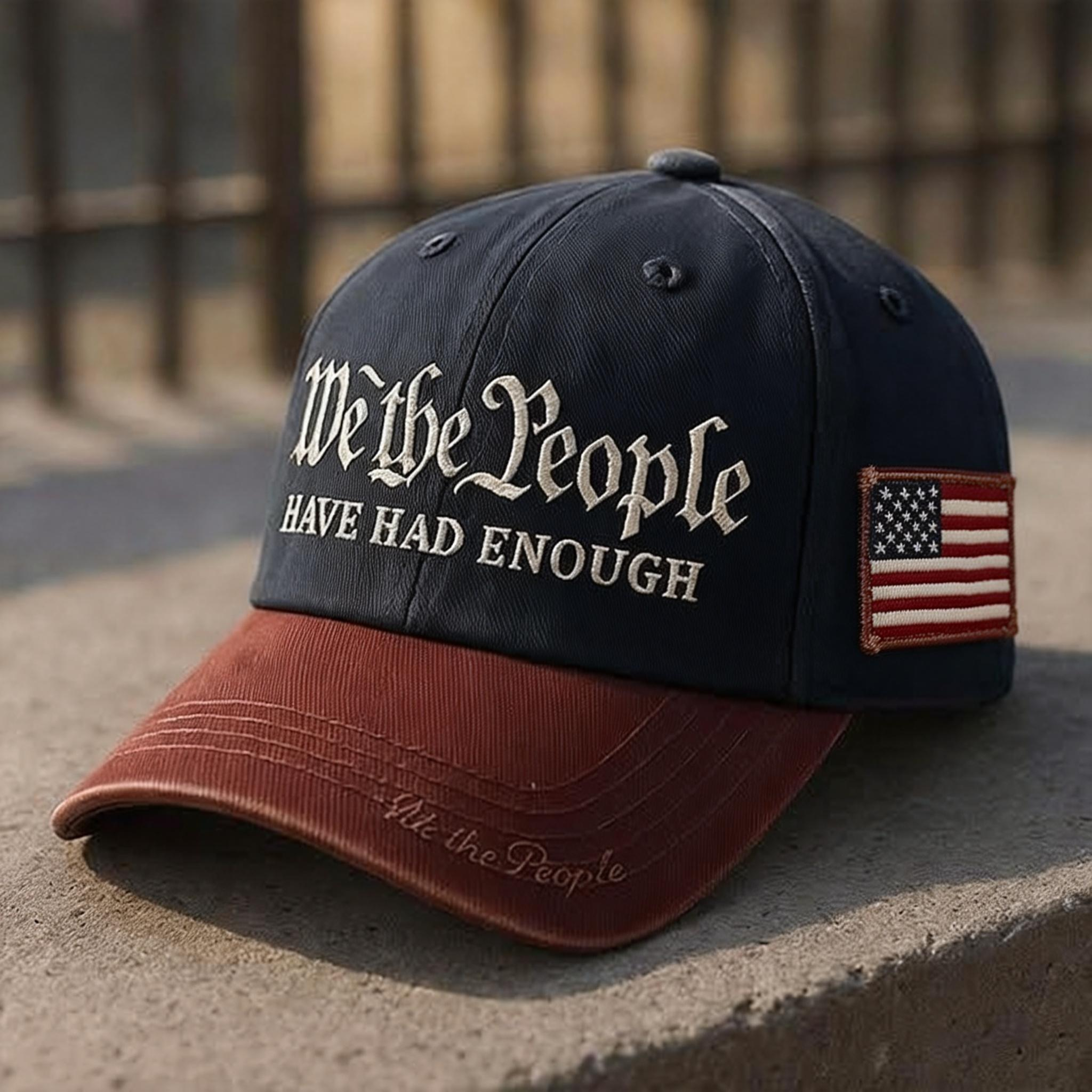 🔥We the People Have Had Enough Cap-Buy 2 Free shipping