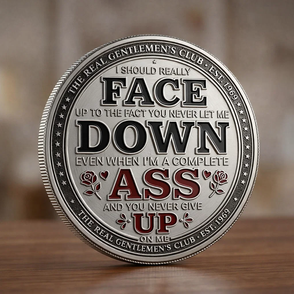 🏆NEW YEAR 60% OFF - “Face Down, That’s the Way” Attitude Coin