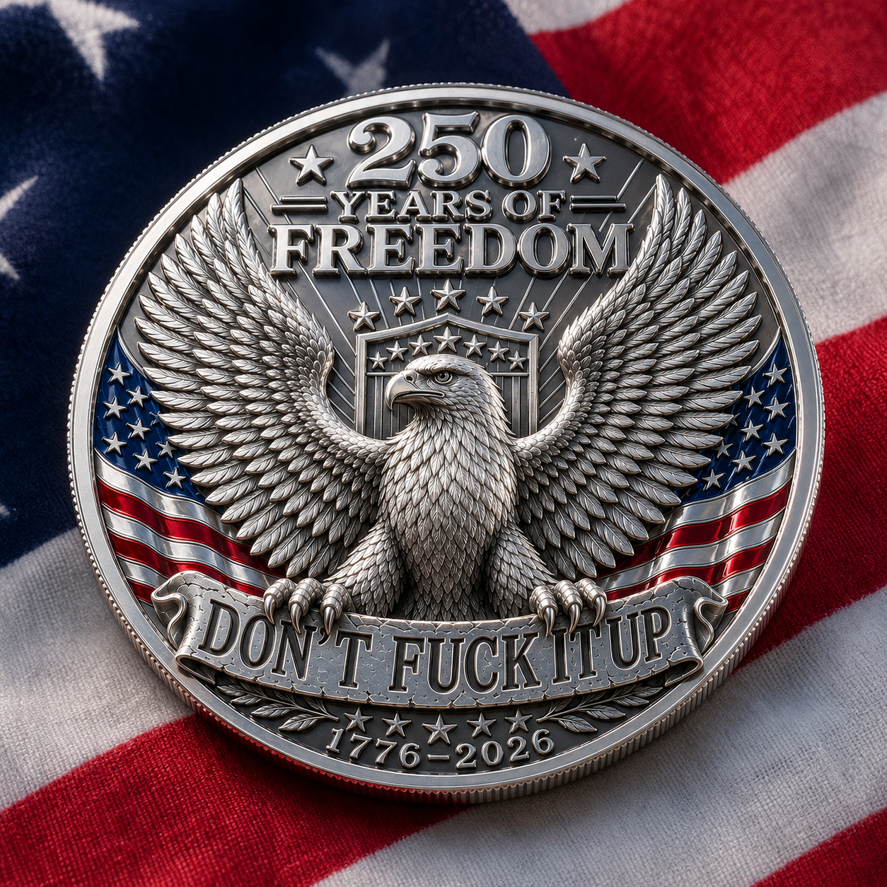 250 Years - Don’t Fuck It Up Challenge Coin