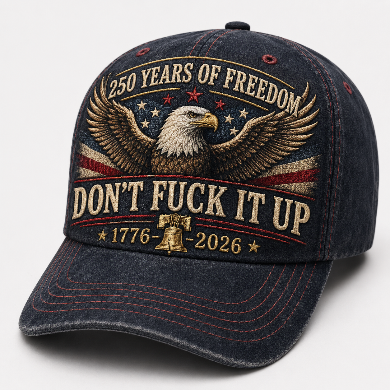 Don’t Fuck It Up Freedom Hat